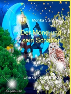 Der Mond und sein Schatten - Eine kleine Gute Nacht Geschichte