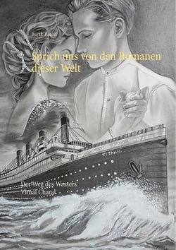 Sprich uns von den Romanen dieser Welt - Der Weg des Wassers