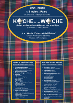 Koche in der Woche - Kochbuch für Singles und Paare - Soviel Zeit muss sein