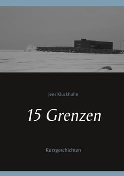 15 Grenzen - Kurzgeschichten