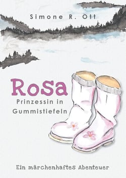 Rosa - Prinzessin in Gummistiefeln