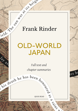 Old-World Japan: A Quick Read edition - Legends of the Land of the Gods