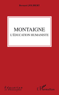 Montaigne - L'éducation humaniste