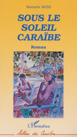 SOUS LE SOLEIL CARAÏBE