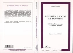 LE SYSTÈME SOCIAL DE ROUSSEAU - De l'inégalité économique à l'inégalité politique