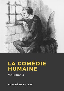 La Comédie humaine - Volume 4