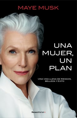 Una mujer, un plan - Una vida llena de riesgos, belleza y éxito