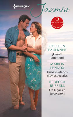 ¡Cásate conmigo! - Unos invitados muy especiales - Un lugar en tu corazón - El mejor regalo para San Valentín, una novela de Harlequin