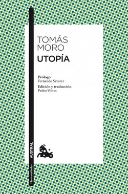 Utopía - Prólogo de Fernando Savater. Edición y traducción de Pedro Voltes
