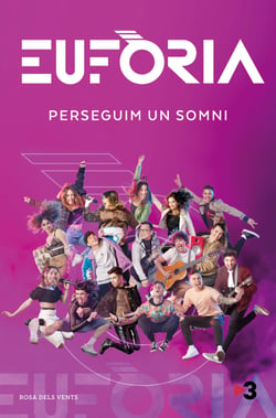Eufòria - Perseguim un somni