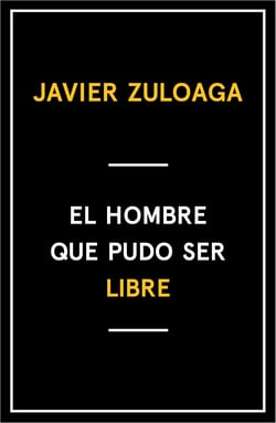 El hombre que pudo ser libre