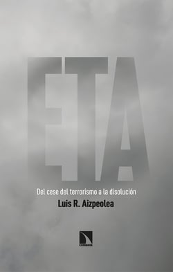 ETA - Del cese del terrorismo a la disolución