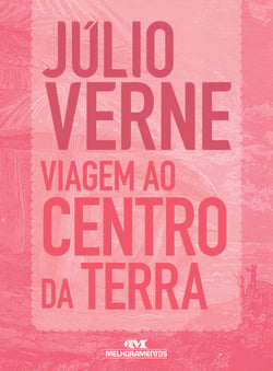 Viagem ao centro da Terra - Texto adaptado