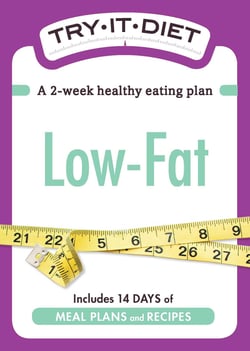 Try-It Diet: Low-Fat - A two-week healthy eating plan