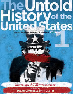 The Untold History of the United States, Volume 1 - Young Readers Edition, 1898-1945