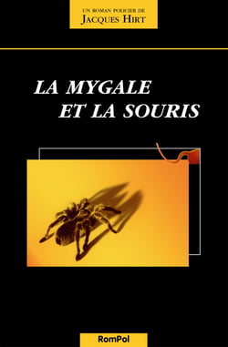 La mygale et la souris - Roman policier suisse