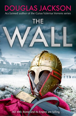 The Wall - The pulse-pounding epic about the end times of an empire