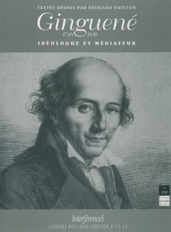 Ginguené (1748-1816) - Idéologue et médiateur