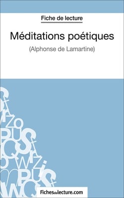 Méditations poétiques - Analyse complète de l'oeuvre