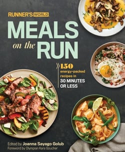 Runner's World Meals on the Run - 150 Energy-Packed Recipes in 30 Minutes or Less: A Cookbook