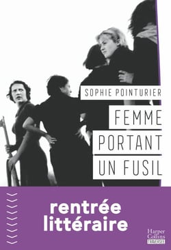 Femme portant un fusil - Sororité, féminisme, Béguines, Kate Bush, un roman passionnant !