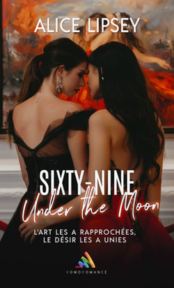 Sixty-Nine under the moon - Nouvelle lesbienne, romance