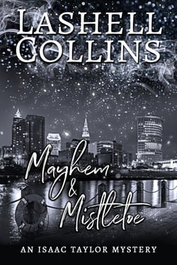 Mayhem &amp; Mistletoe - Isaac Taylor Mystery Series, #8