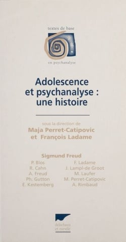 Adolescence et psychanalyse - Une histoire