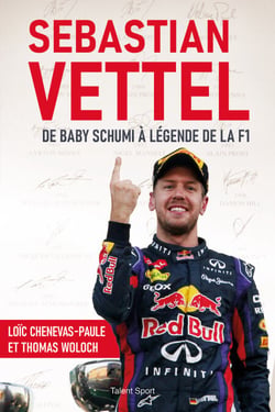 Sebastian Vettel - De Baby Schumi à légende de la F1