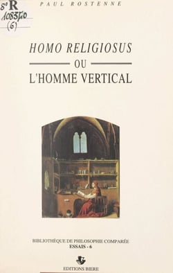 Homo religiosus - Ou L'homme vertical