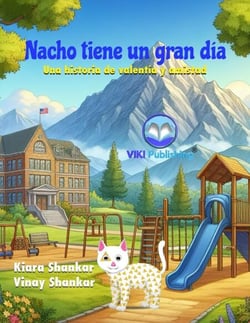 Nacho tiene un gran día: Una historia de valentía y amistad - Nacho el gato, #2