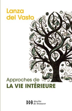 Approches de la vie intérieure - Nouvelle édition