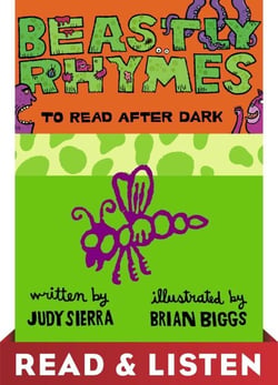 Beastly Rhymes to Read After Dark: Read &amp; Listen Edition