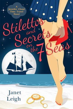 Stilettos &amp; Secrets on the 7 Seas - The Jennifer Cloud Series, #7
