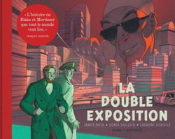 Blake &amp; Mortimer - Hors-série - Tome 13 - La double Exposition - Collection Le Nouveau Chapitre