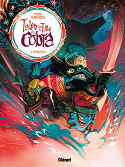 Les Contes de l'ère du Cobra - Tome 02 - Révolution