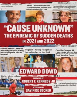 "Cause Unknown" - The Epidemic of Sudden Deaths in 2021 &amp; 2022