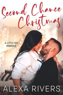 Second Chance Christmas - Little Sky Romance Novella, #2