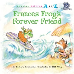 Frances Frog's Forever Friend