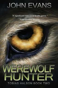 Werewolf Hunter - Tobias Halson: Hunter, #2