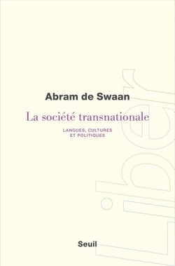 La Société transnationale - Langues, cultures et politiques