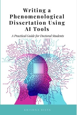 Writing a Phenomenological Dissertation  Using AI Tools