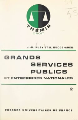 Grands services publics et entreprises nationales (2) - Transports, énergie