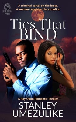 Ties That Bind - Ray Okon Crime Thriller, #1