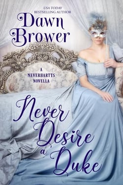 Never Desire a Duke - The Neverhartts, #6
