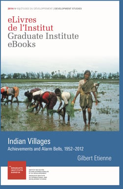 Indian Villages - Achievements and Alarm Bells, 1952–2012
