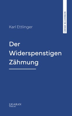 Der Widerspenstigen Zähmung