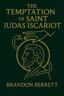 The Temptation of Saint Judas Iscariot