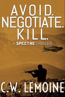 Avoid. Negotiate. Kill. - Spectre Series, #2