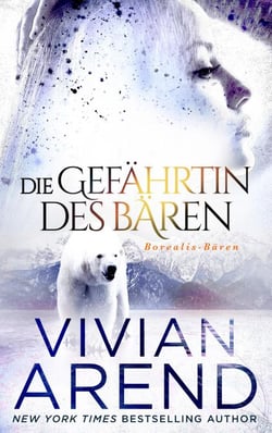 Die Gefährtin des Bären - Borealis-Bären, #3